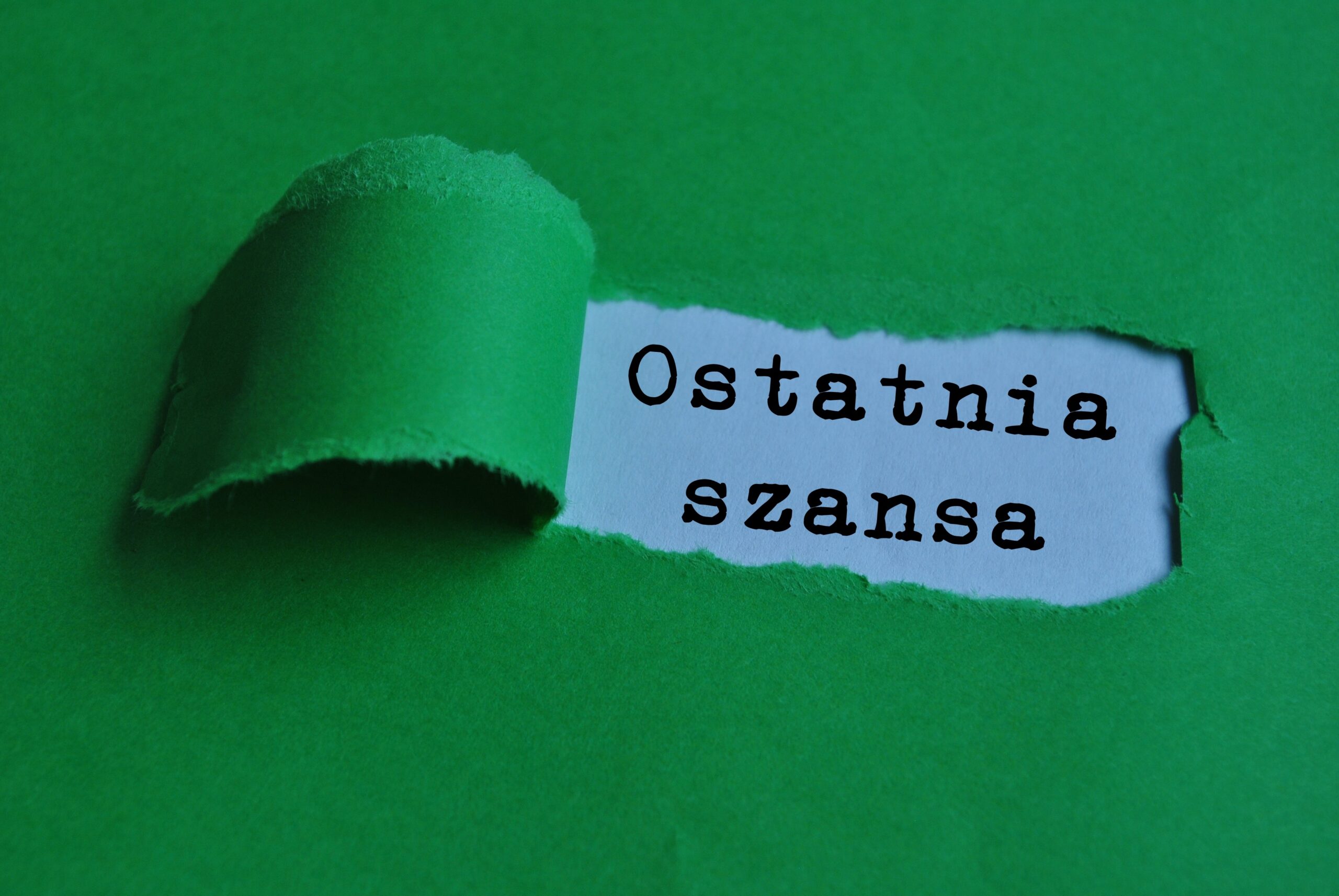 Napis Ostatnia szansa